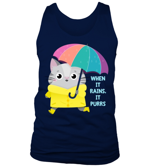When It Rains It Purrs Tank Top Unisex