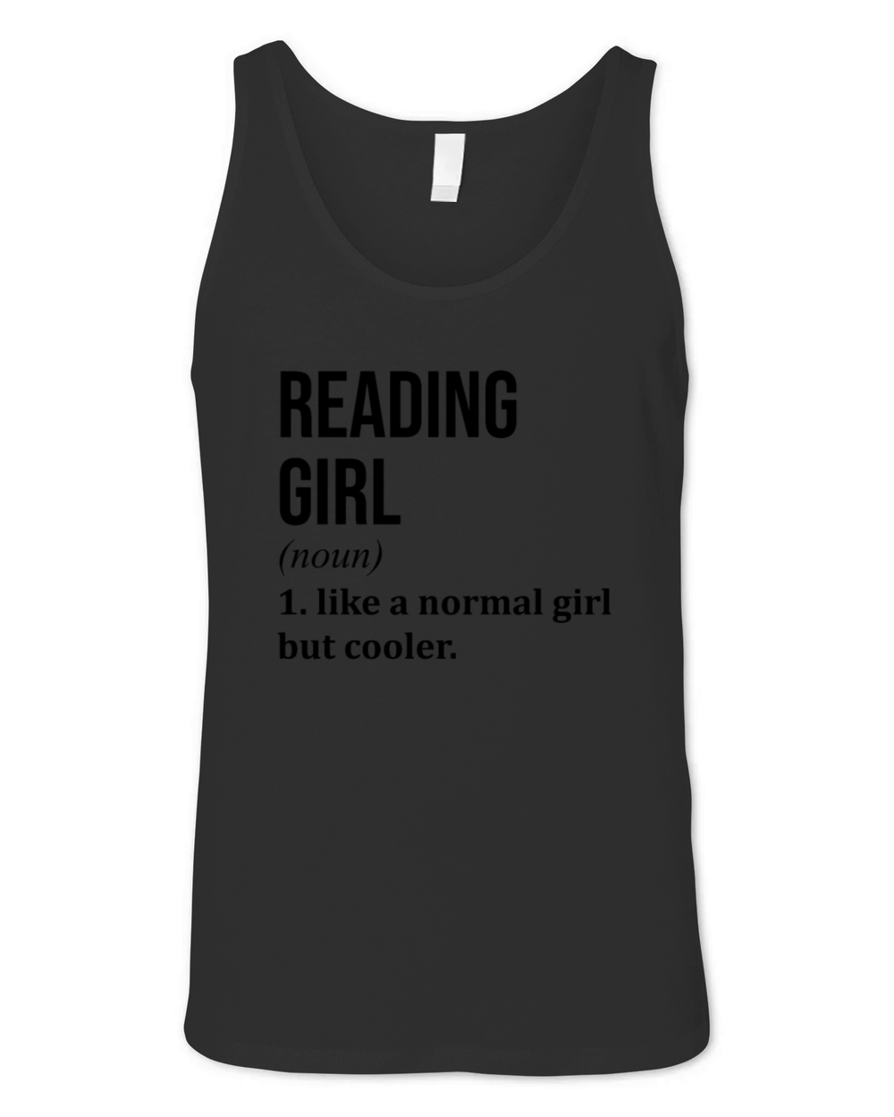 Reading Girl Funny Saying Unisex Jersey Tank