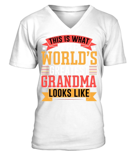 This Is What The Worlds Greatest Grandma Looks Like V-Neck T-shirt