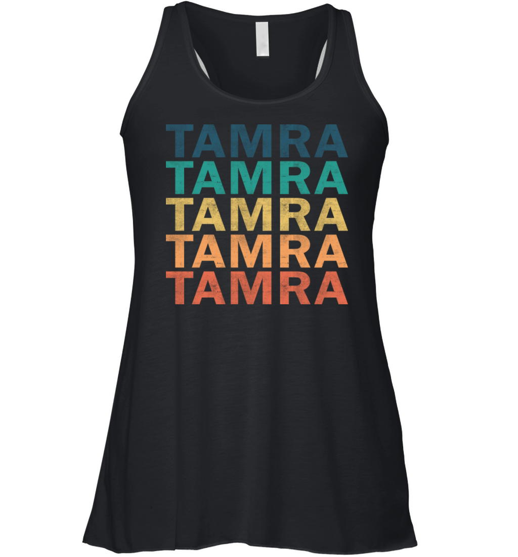 Tamra Name T Shirt - Tamra Vintage Retro Name Gift Women's Flowy Tank Top