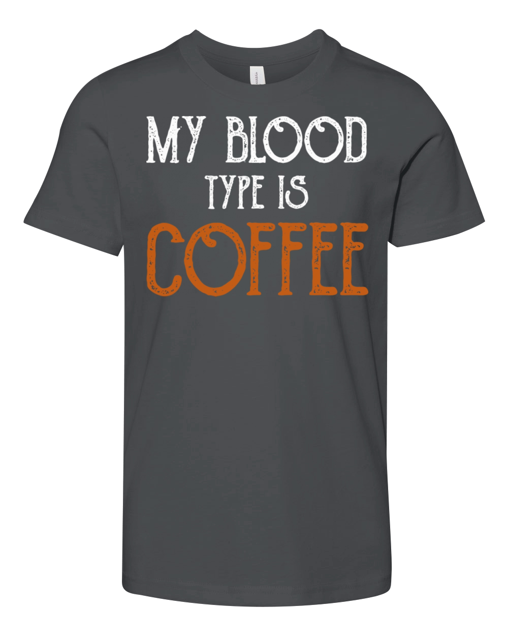 My Blood Type Is Coffee Breakfast Youth Unisex Jersey Tee