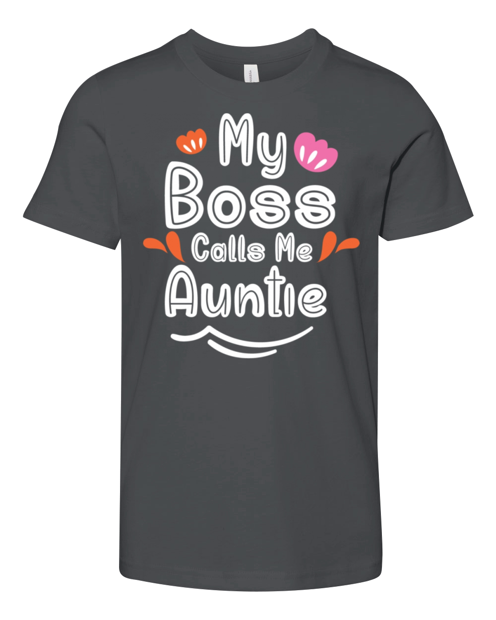 My Boss Calls Me Auntie Youth Unisex Jersey Tee