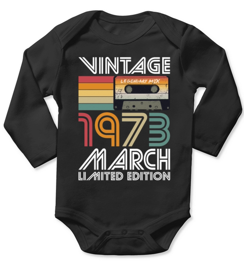50th birthday march 1973 vintage 1973 Long Sleeve Baby One-Piece