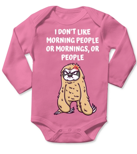 I Dont Like Morning People Funny Introvert Humor A Long Sleeve Baby One-Piece