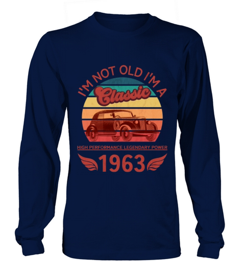 Im not Old Long sleeved Unisex