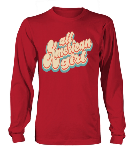 Vintage Classic All American Girl 4th of July Long sleeved Unisex
