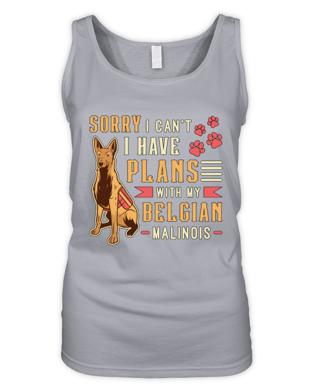 Belgian Malinois Sorry I Cant I Have Police Dog Organic Women's Tank Top