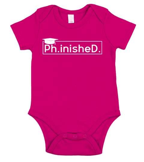 Finished Doctoral PhD Graduating Doctors Graduate Short Sleeve Baby One-Piece