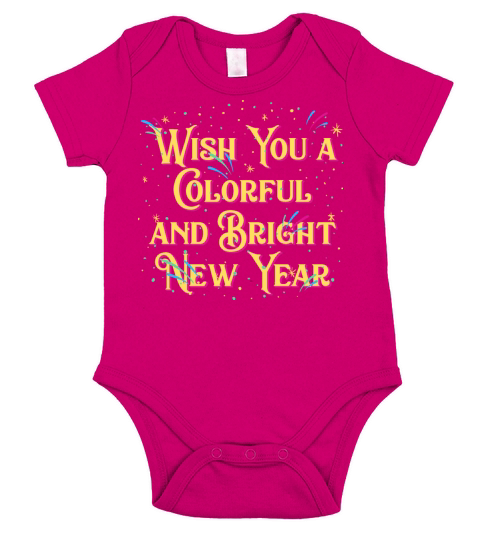 Wish You a Colorful and Bright New Year Positivity Short Sleeve Baby One-Piece