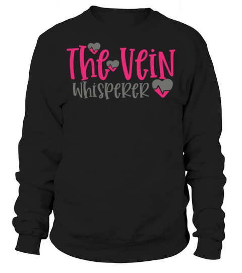 Quote The Vein Whisperer Sweatshirt Unisex