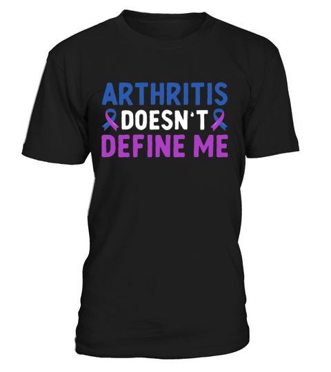 Arthritis Doesnt Define Me Rheumatoid Arthritis T-Shirt Unisex