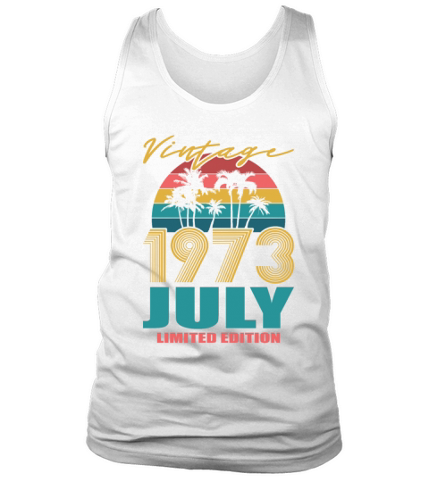 50th birthday july 1973 vintage 1973 Tank Top Unisex