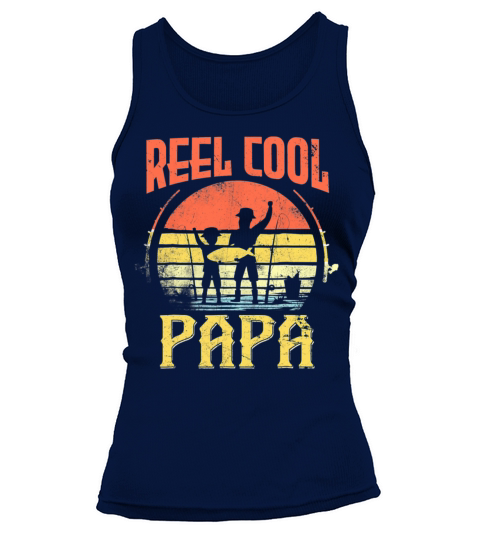 Vintage Reel Cool Papa Fishing Fisherman Father Tank top Woman