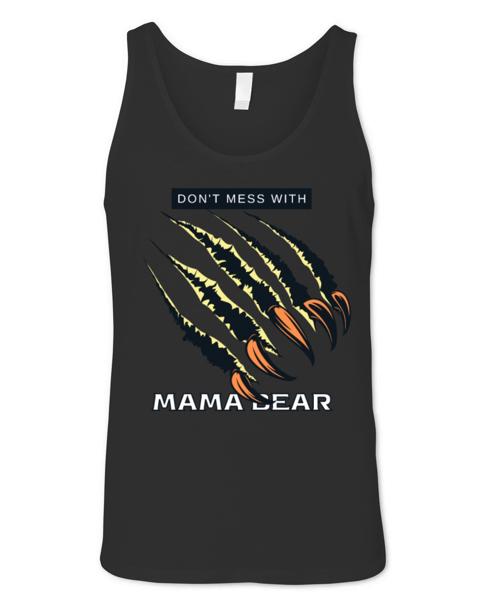 Funny Mama Bear Shirt Don t Mess with Mama Bear Unisex Jersey Tank