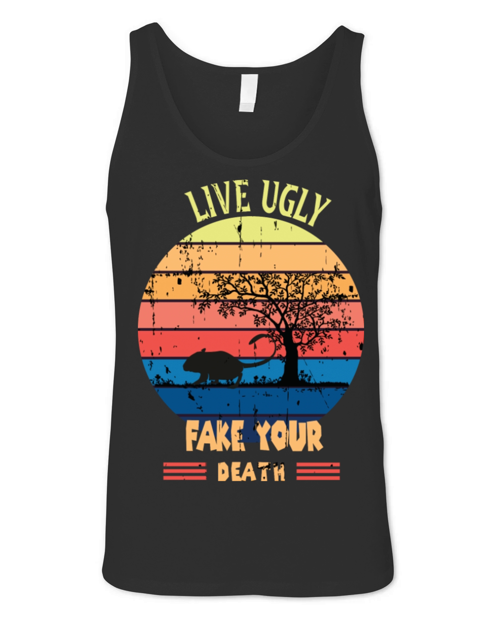 Funny Ugly Cat Vintage Live Ugly Fake Your Death Unisex Jersey Tank