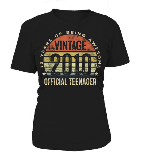 Vintage 2010 Official Teenager 13th Birthday Gifts Women's T-Shirt
