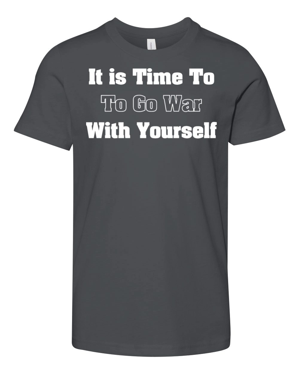 it is time to go to war with yourself Youth Unisex Jersey Tee