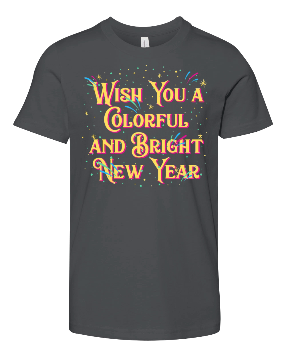 Wish You a Colorful and Bright New Year Positivity Youth Unisex Jersey Tee