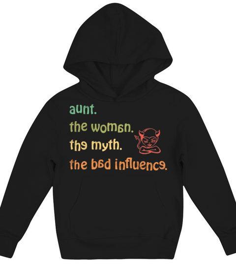 aunt the woman the myth the bad influence vintage Kids Hoodie