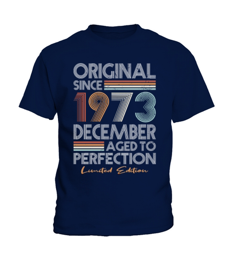 50th birthday december 1973 original 1973 Kids T-Shirt