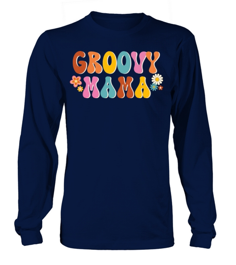 Groovy Mama Vintage Long sleeved Unisex
