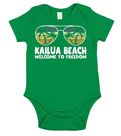 Kailua Beach Welcome to Freedom Vacation Sayings T Short Sleeve Baby One-Piece