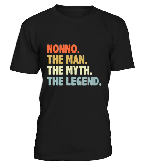 Nonno The Man Myth Legend Father’s day gift for Da T-Shirt Unisex