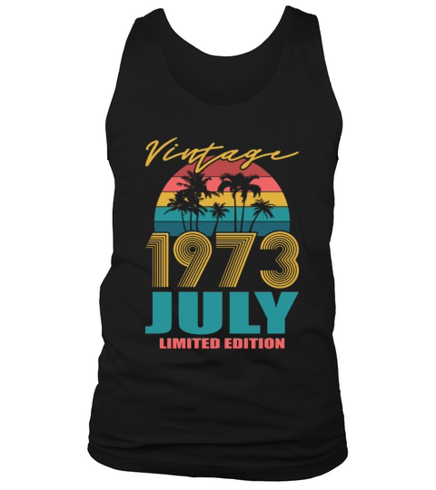 50th birthday july 1973 vintage 1973 Tank Top Unisex