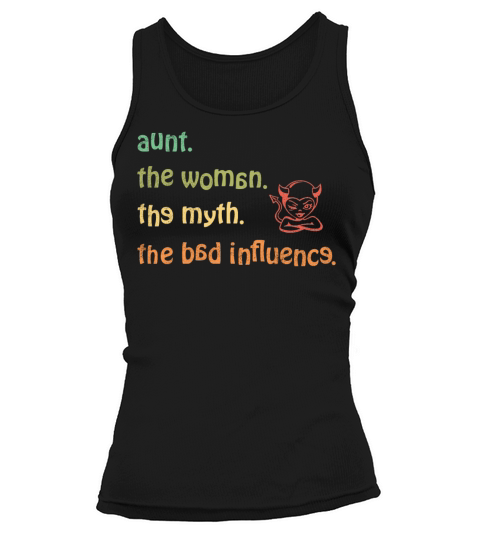 aunt the woman the myth the bad influence vintage Tank top Woman