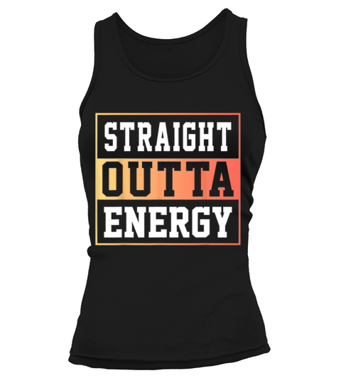 Straight Outta Energy Tank top Woman