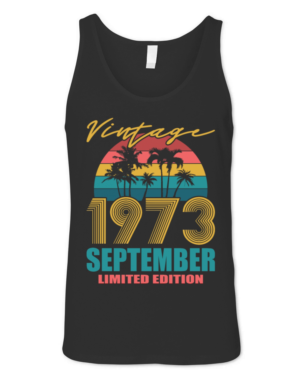 50th birthday september 1973 vintage 1973 Unisex Jersey Tank