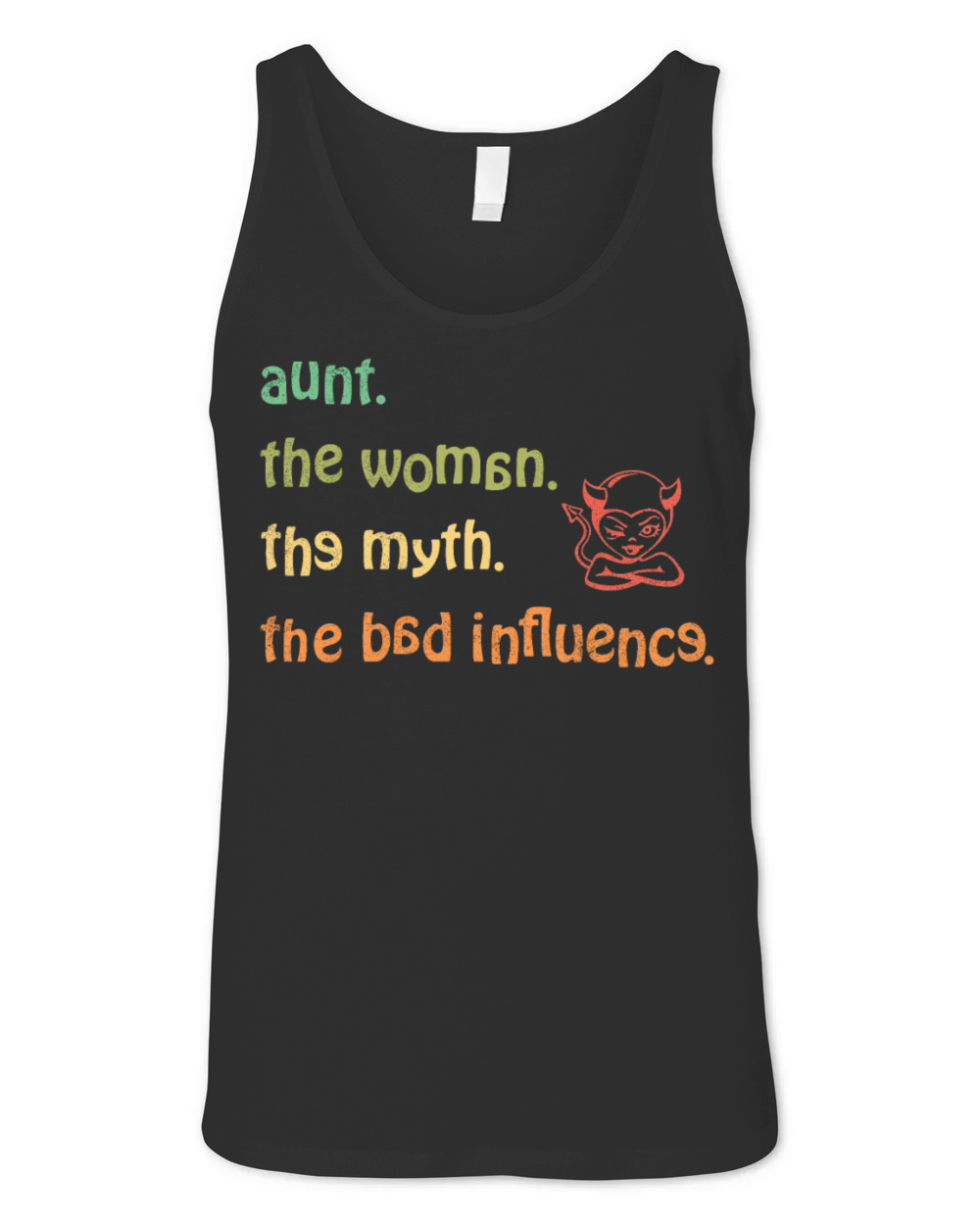 aunt the woman the myth the bad influence vintage Unisex Jersey Tank