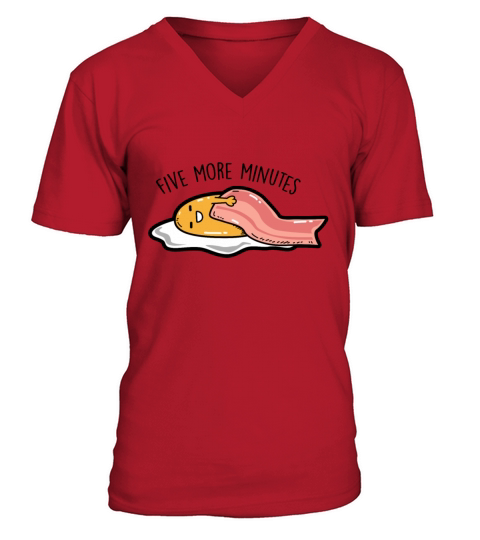 Fried egg - Five more minutes V-Neck T-shirt