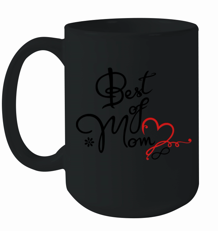 Best of Mom Mothers Day Gift Ceramic Mug