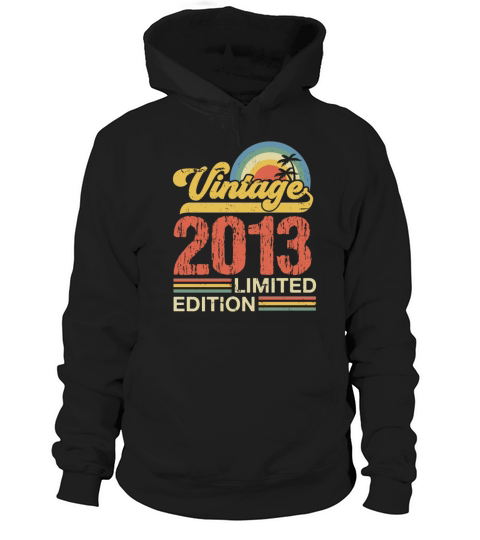 Retro Vintage 2013 Limited Edition Hoodie Unisex