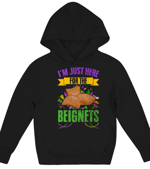 Vintage Im Just Here For The Beignets For A Kids Hoodie
