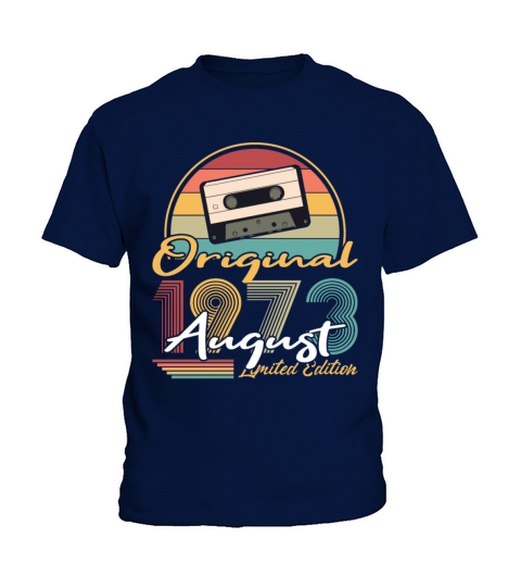 50th birthday august 1973 original 1973 Kids T-Shirt