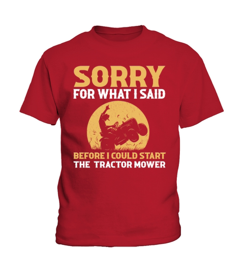 Funny Lawn Mower Quote Kids T-Shirt