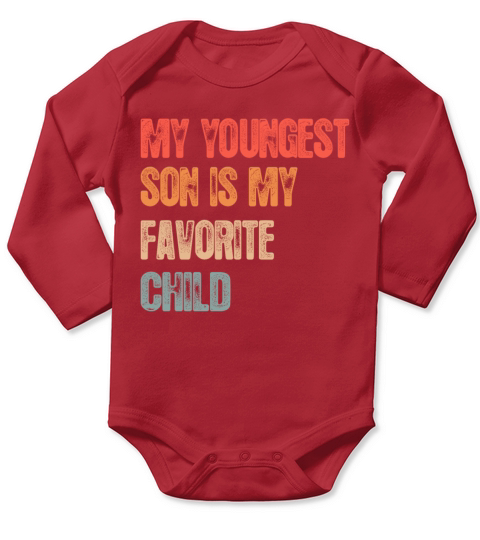 My Youngest Son Is My Favorite Child Funny Vintage Long Sleeve Baby One-Piece
