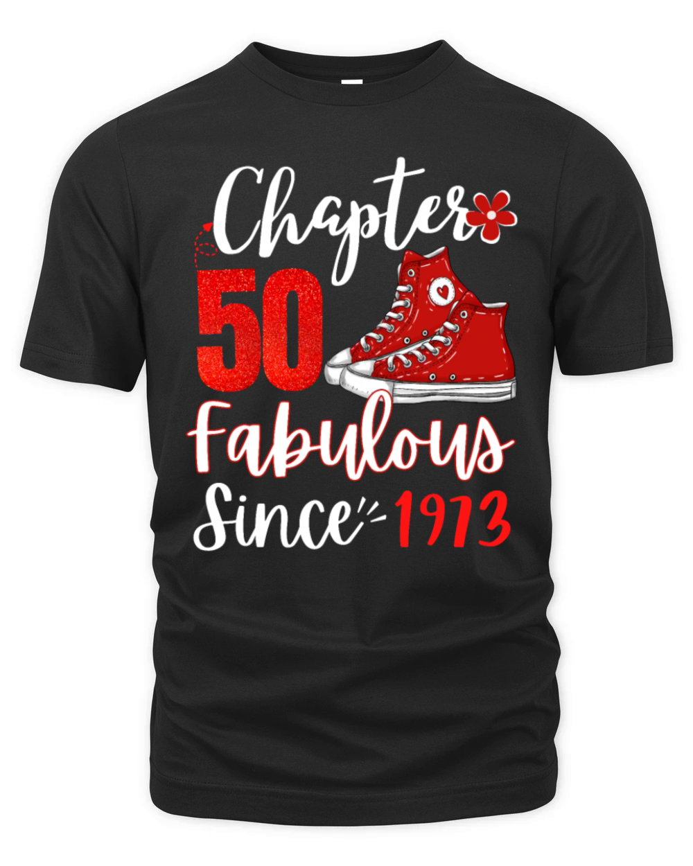 Chapter 50 Fabulous Since 1973 Woman Birthday Born Organic Unisex T-shirt