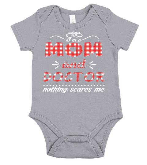 Nothing Scares Mom And Doctor Mother s Day Short Sleeve Baby One-Piece