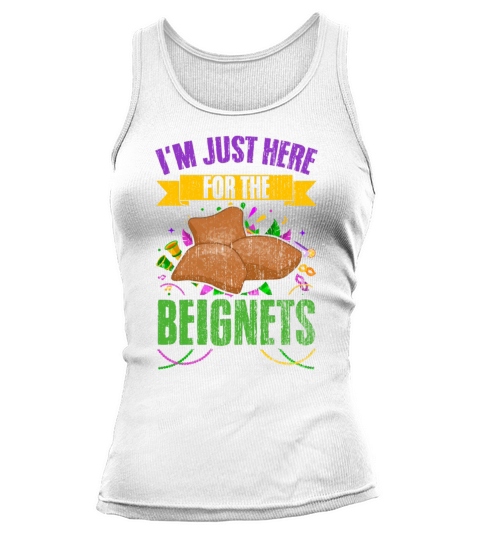 Vintage Im Just Here For The Beignets For A Tank top Woman