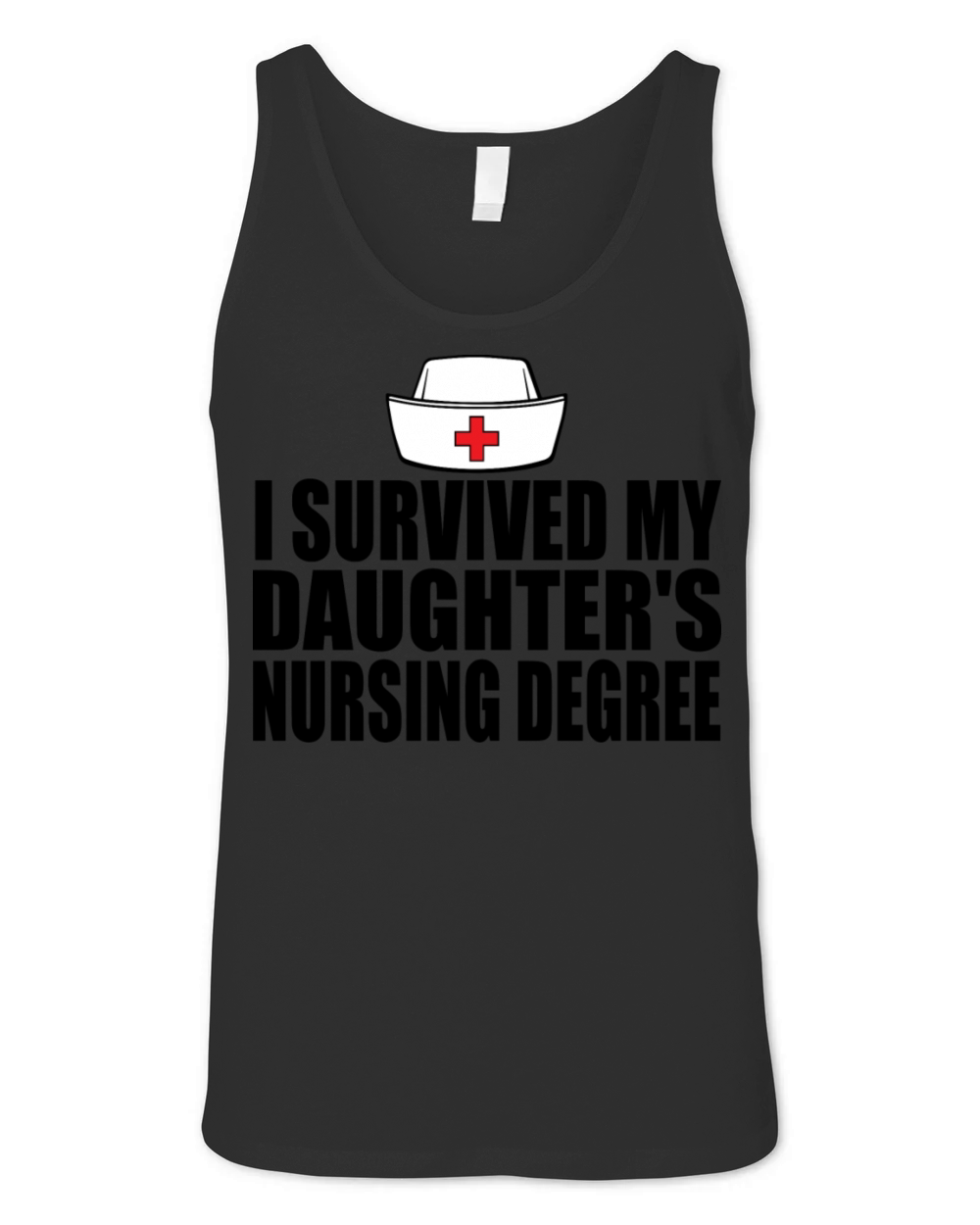 I Survived My Daughters Nursing Degree Unisex Jersey Tank