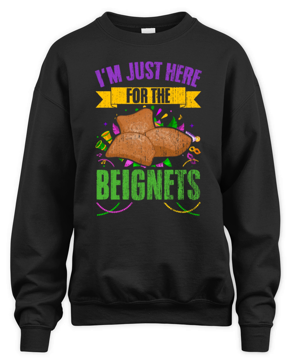 Vintage Im Just Here For The Beignets For A Unisex Premium Crewneck Sweatshirt