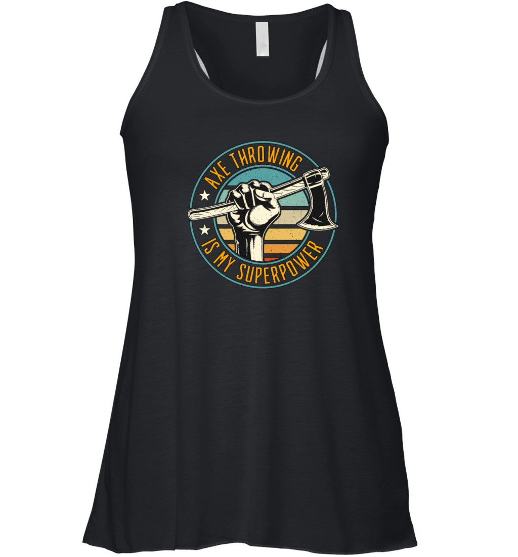 Axe Throwing Is My Superpower Double Ax Woodworker Women's Flowy Tank Top