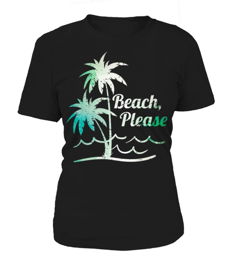 Beach Quotes With Palm Trees Design Women's T-Shirt