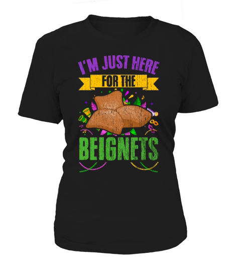 Vintage Im Just Here For The Beignets For A Women's T-Shirt