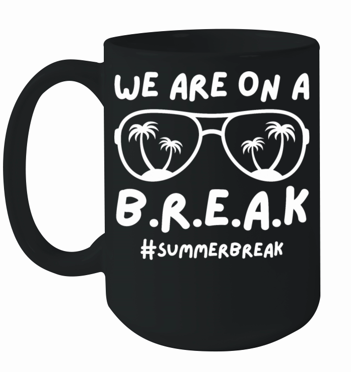 We Are On A Break Hello Summer Sunglasses Ceramic Mug