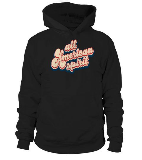 Vintage Classic All American Spirit 4th of July Hoodie Unisex