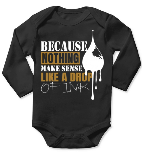 Pleasant Drops Of Motivational Tattoos Quote Long Sleeve Baby One-Piece